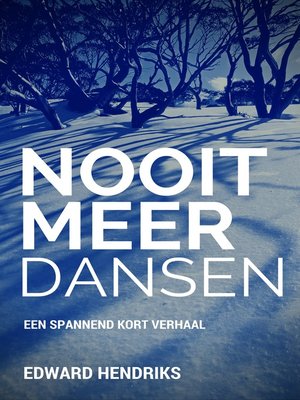 cover image of Nooit meer dansen